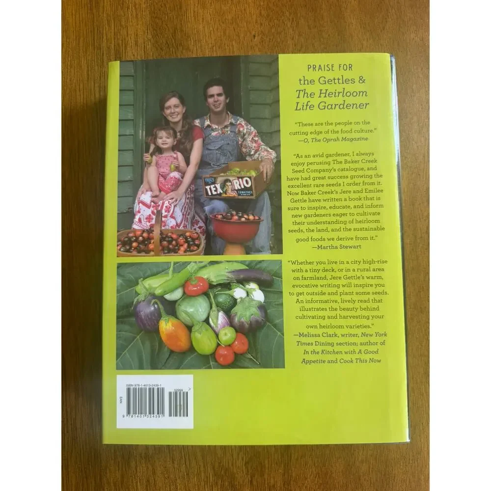 The Heirloom Life Gardener Baker Creek Growing Food Naturally Hardcover Book